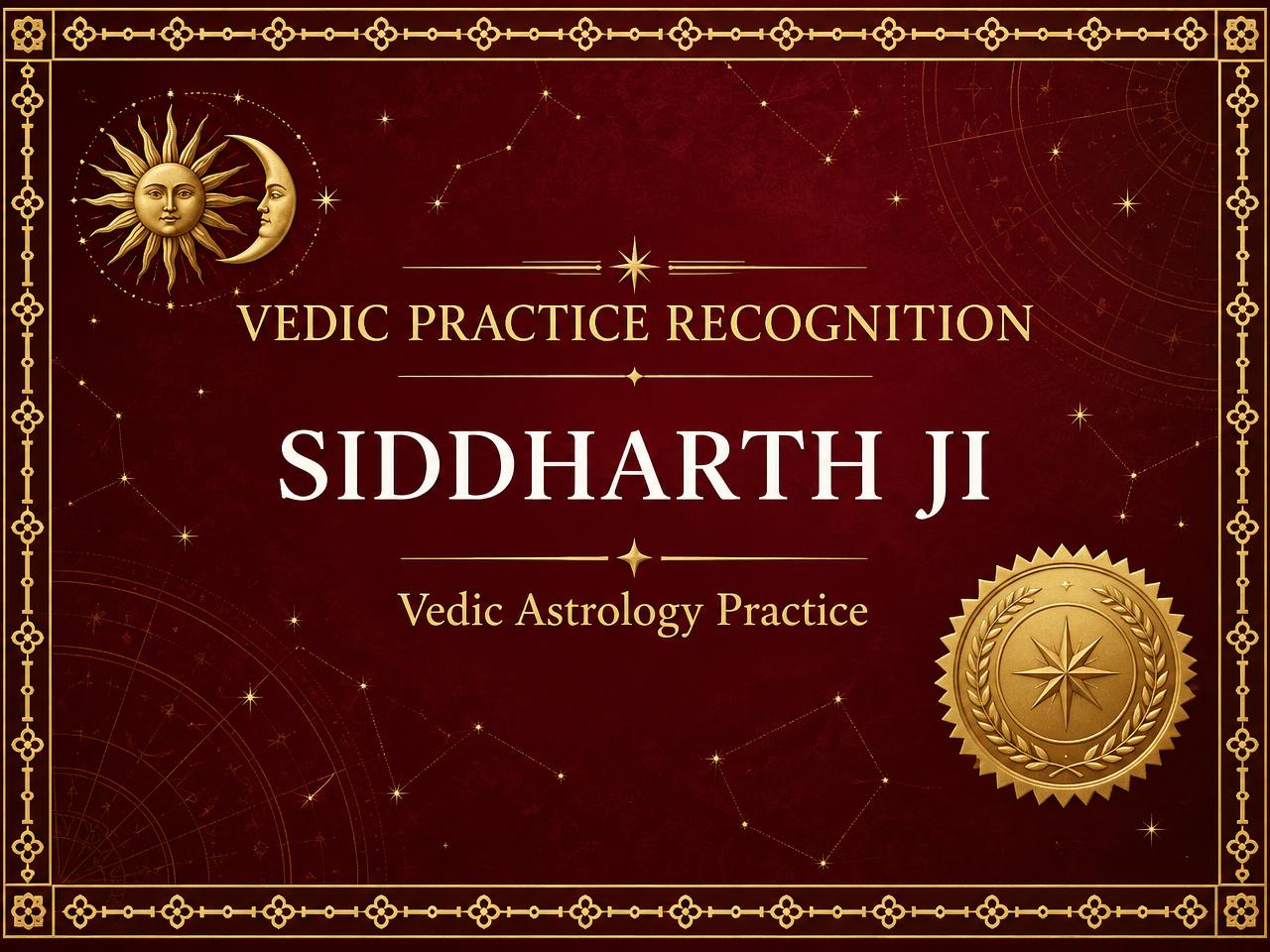 Vedic practice recognition artwork naming Siddharth Ji for Vedic astrology practice